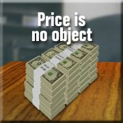 Price is no object